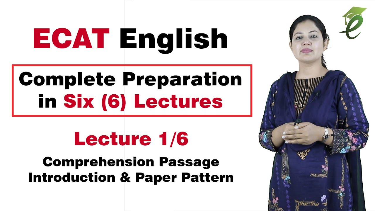 ECAT English 1/6 | Comprehension Passage | Introduction & Paper Pattern
