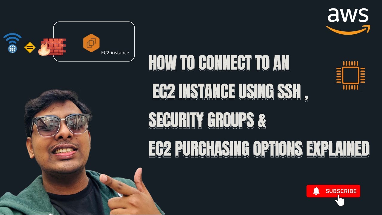 How to Connect to an EC2 Instance Using SSH | Security Groups & EC2 Purchasing Options Explained