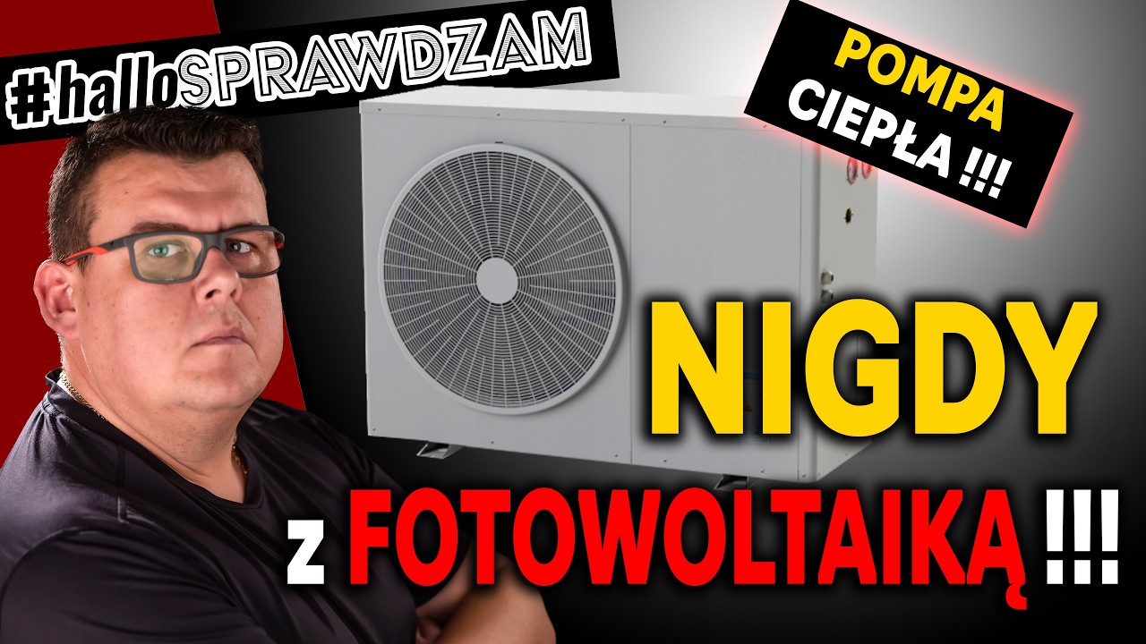 POMPA CIEPŁA z FOTOWOLTAIKĄ ???   TO SIĘ NIE ŁĄCZY !!!  #hallosprawdzam