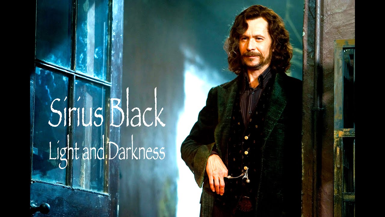 Sirius Black | Light and Darkness | Harry Potter Tribute