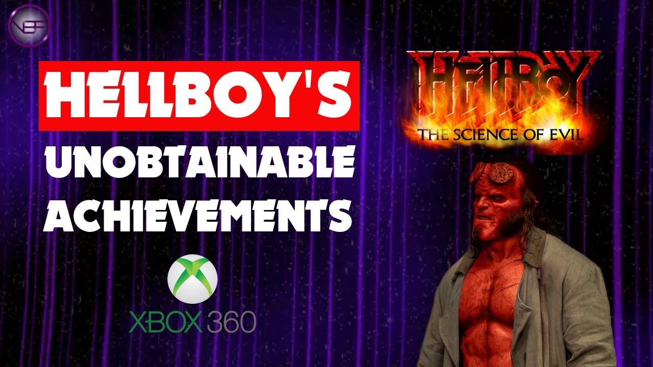 Hellboy's Unobtainable Achievements