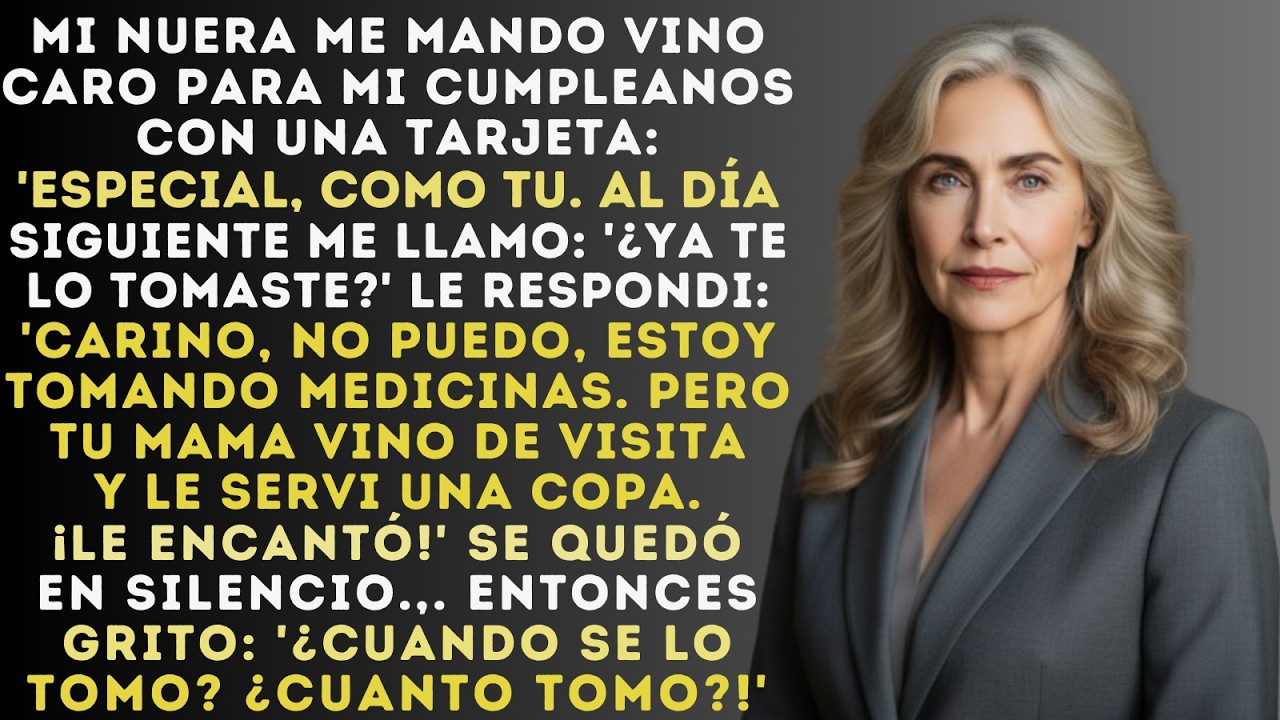 Mi Nuera Me Envió Un Vino, Pero Se Lo Di A Mi Madre  Entonces…