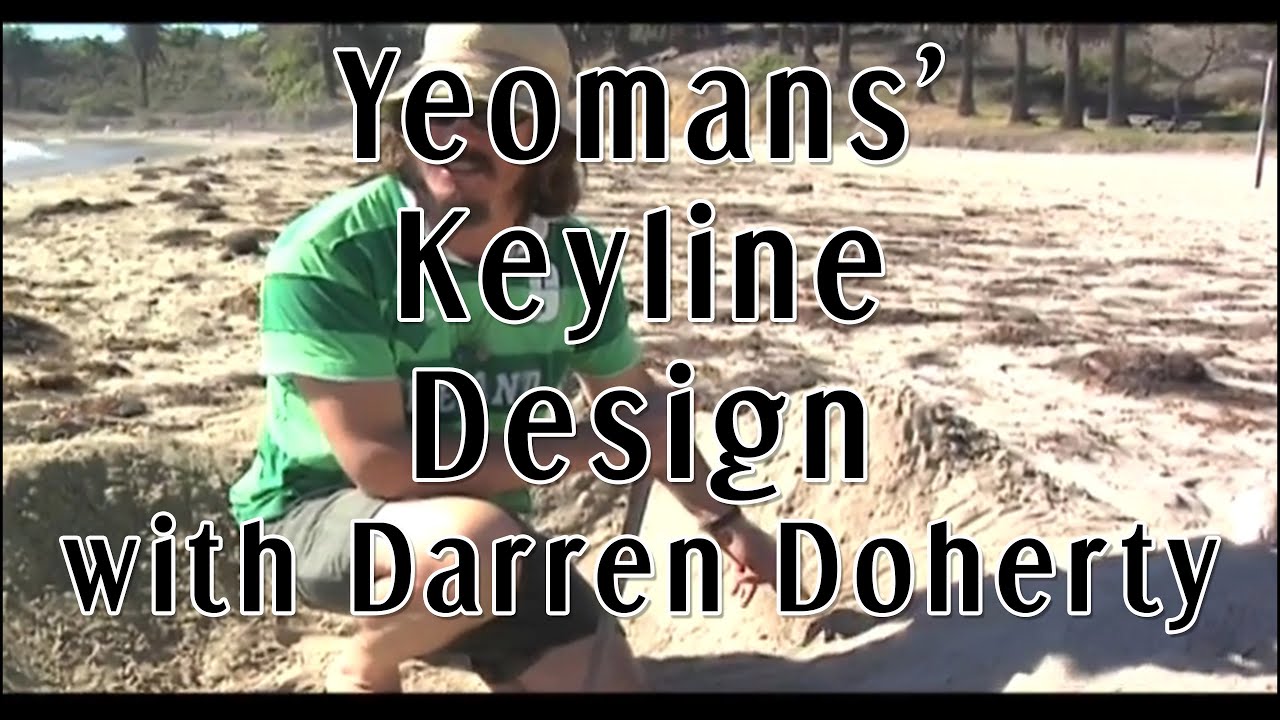 Yeomans' Keyline Design at the Beach with Darren Doherty