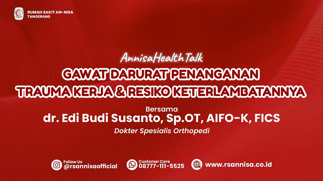 GAWAT DARURAT PENANGANAN TRAUMA KERJA & RESIKO KETERLAMBATANNYA
