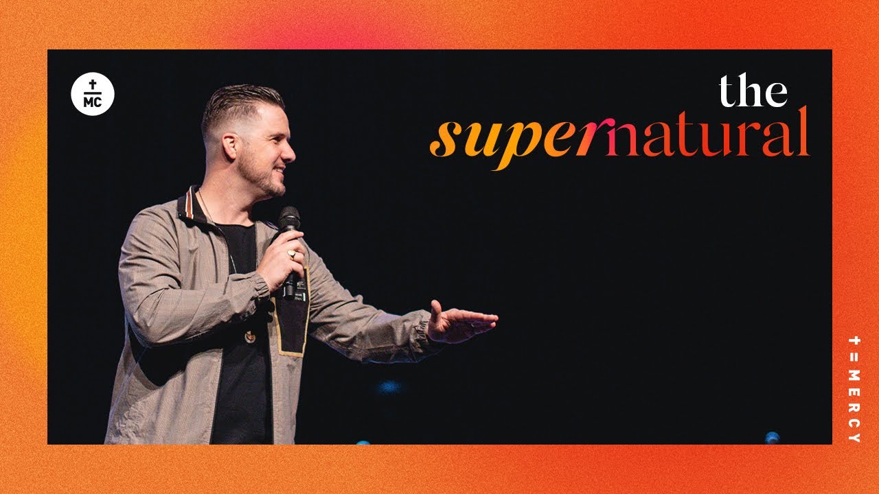 The Supernatural | Pastor Landon Schott