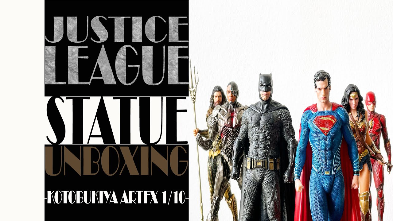 JUSTICE LEAGUE KOTOBUKIYA ARTFX 1/10 SCALE UNBOXING