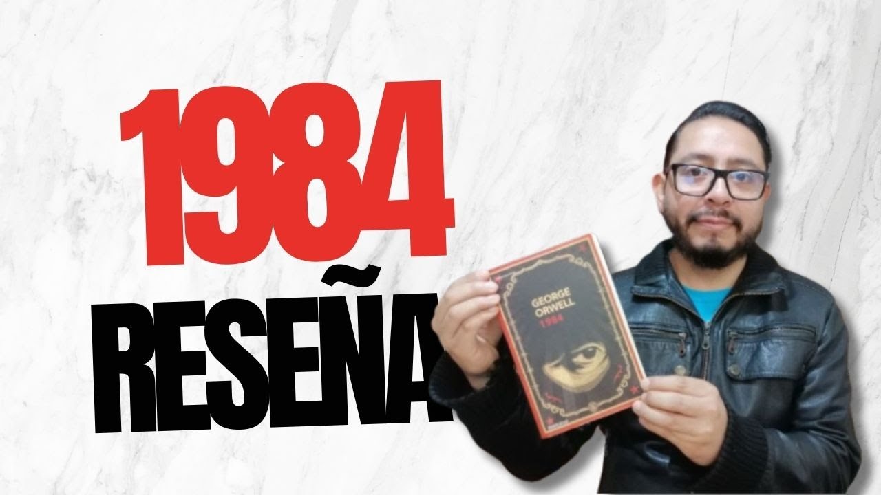 1984 de George Orwell | Reseña completa