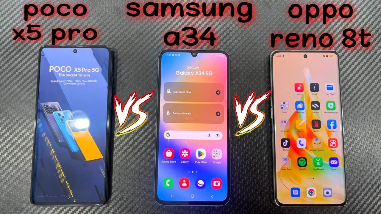 poco x5 pro ضد samsung a34 5g  ضد oppo reno 8t
