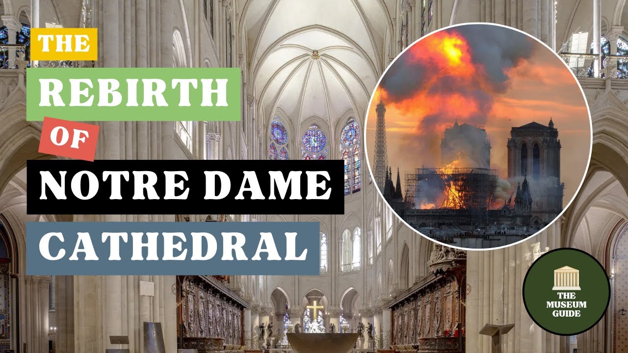 Notre Dame Cathedral - A Guided Tour of the Newly Reopened Phoenix of Paris