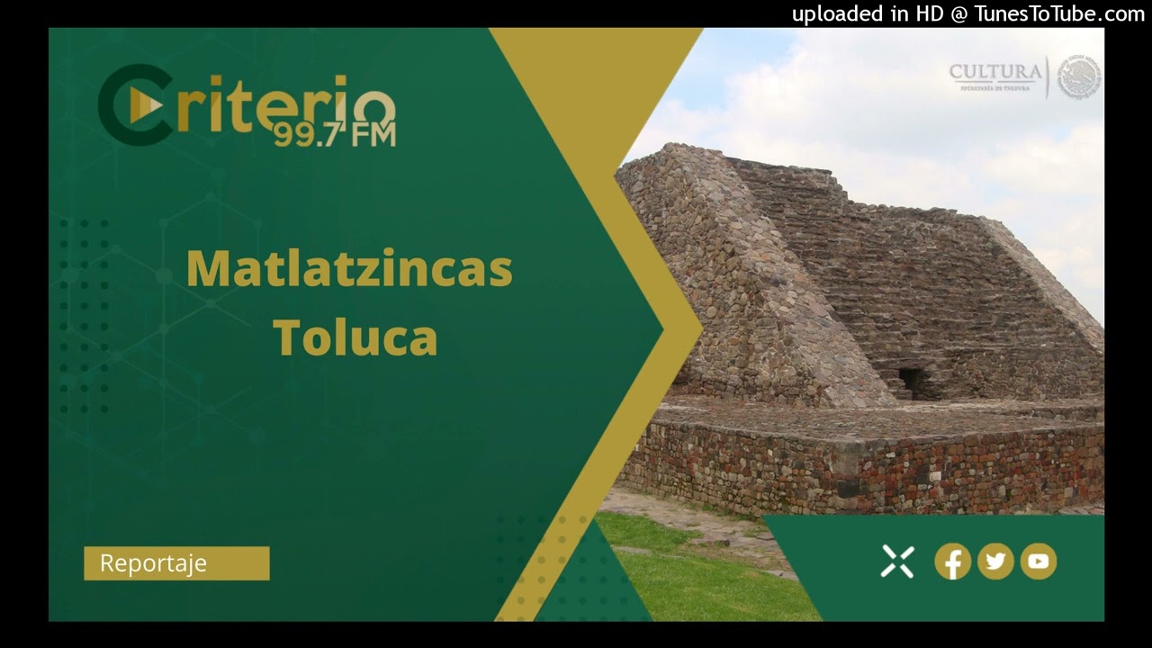 Reportaje: Matlatzincas Toluca