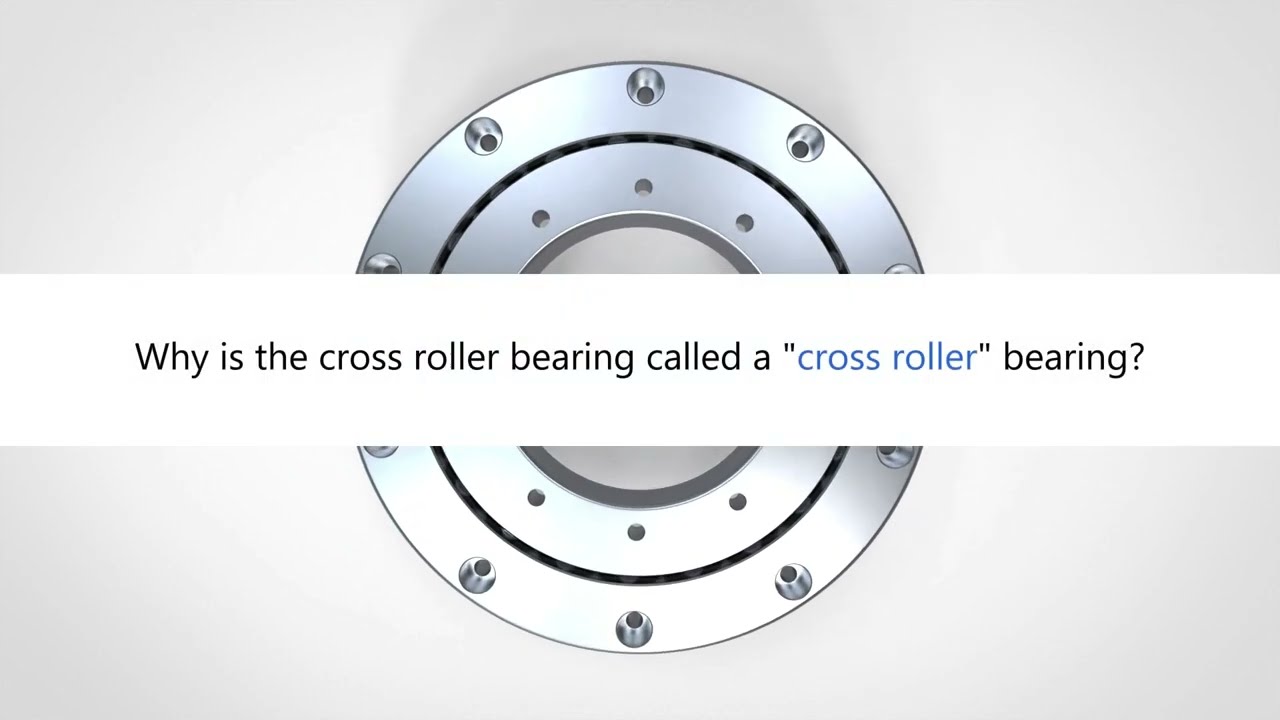 Understanding Crossed Roller Bearing Rollers