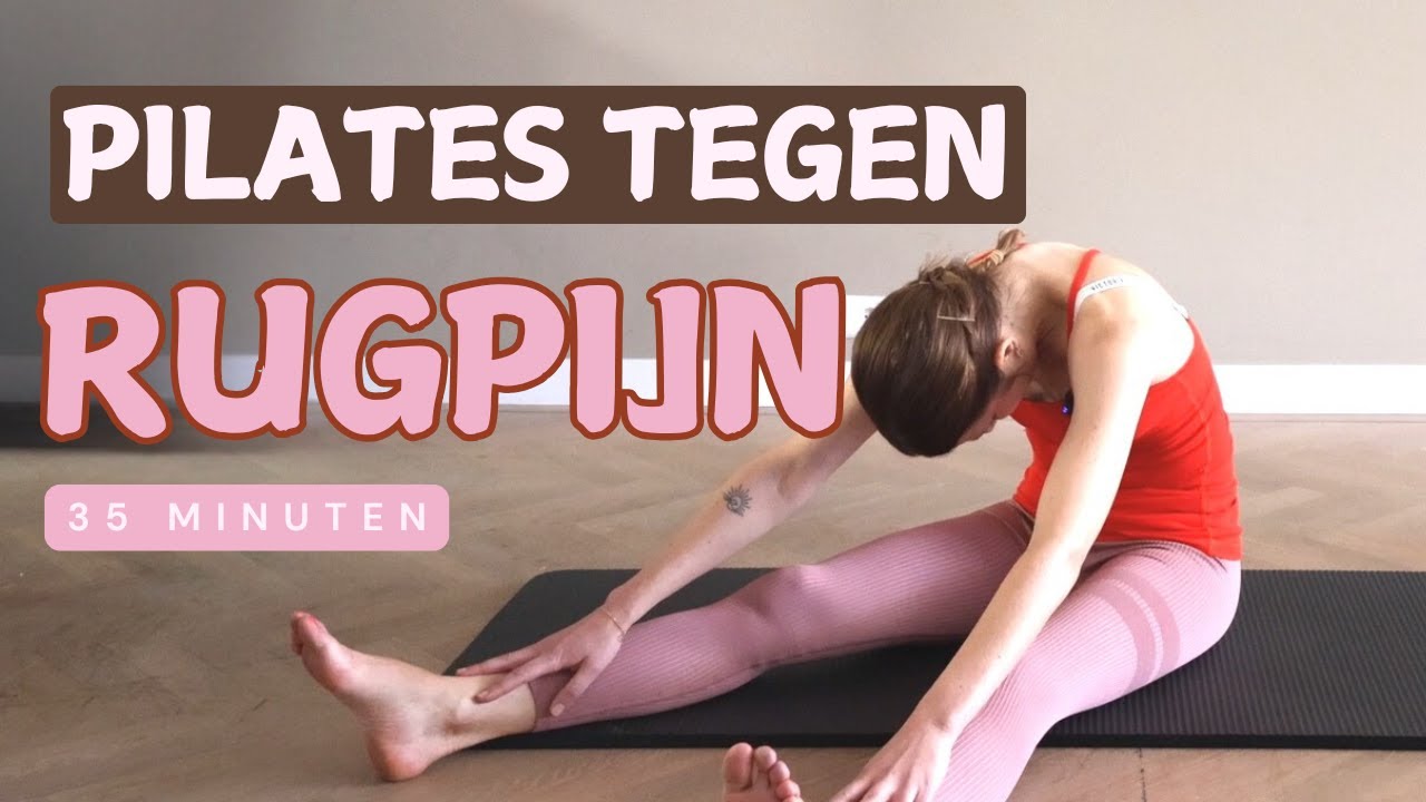 Kom af van je Rugpijn met deze Snelle en Makkelijke 35-min Pilates Sessie!