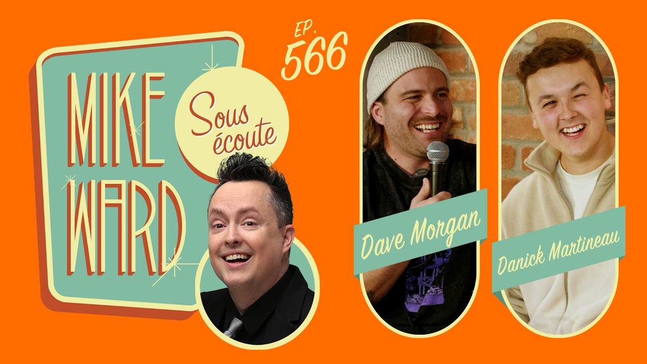 #566 - Dave Morgan et Danick Martineau