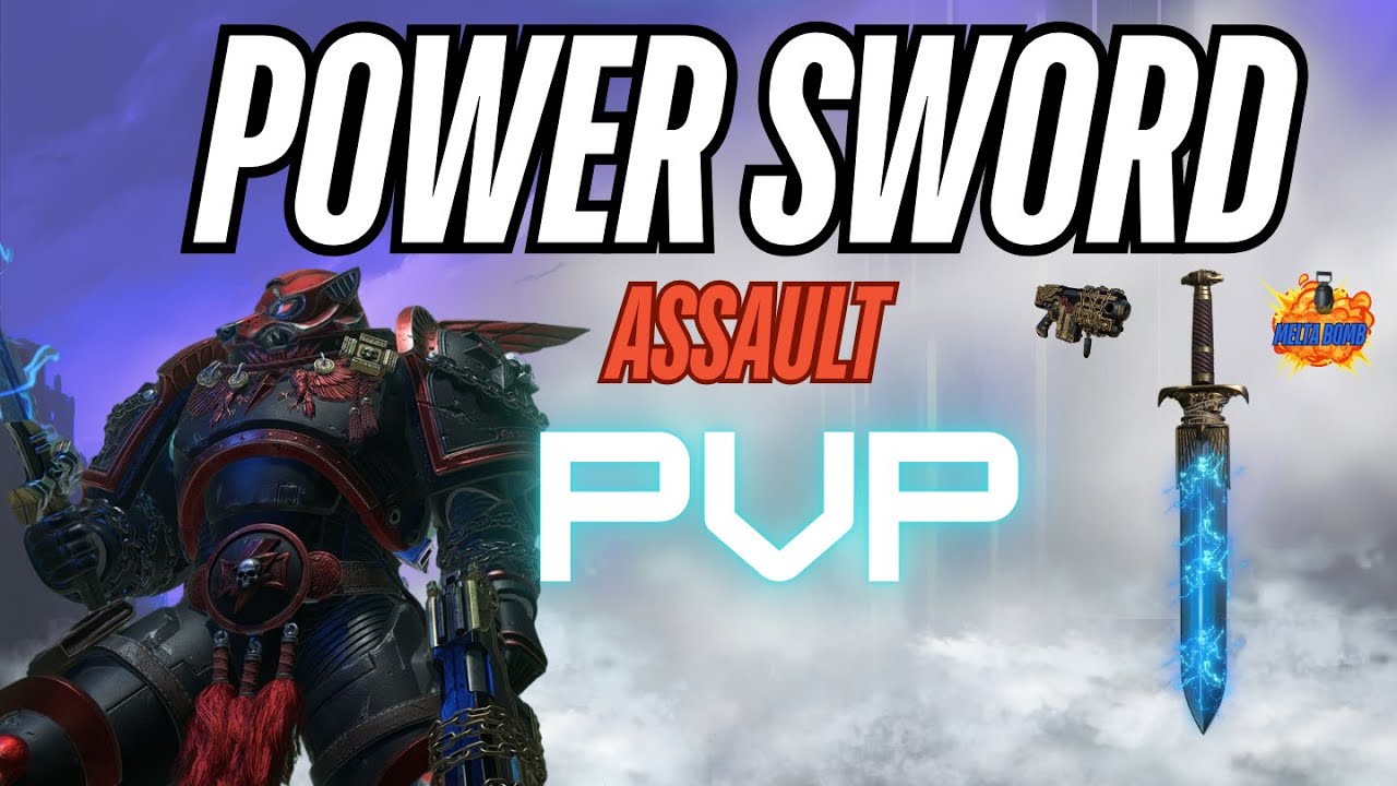   ASSAULT  - POWER SWORD  PVP - Space marine 2 PVP