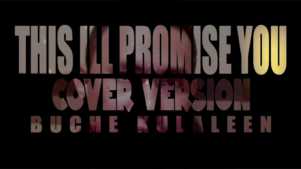 Buche Kulaleen This ill promise you live keyboard