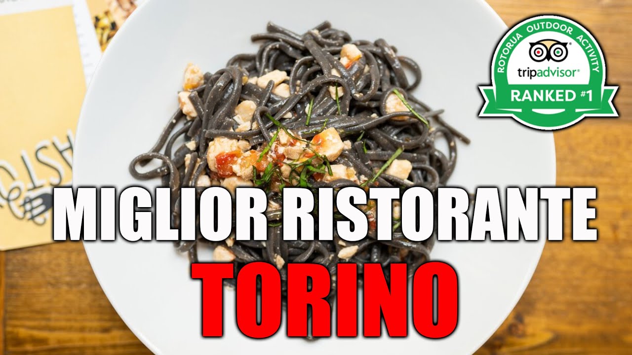 Il miglior RISTORANTE di Torino secondo TripAdvisor