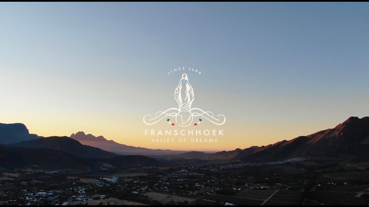 Franschhoek, Valley of Dreams