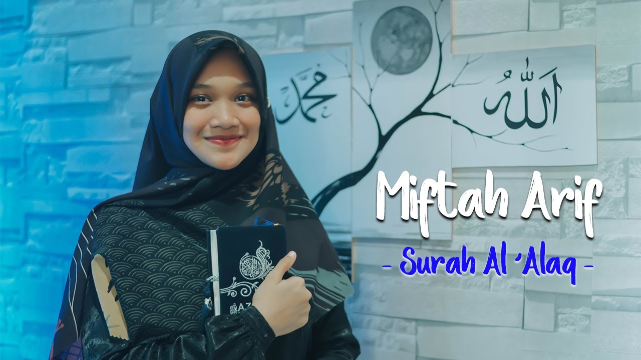 SURAH AL Alaq Bayati Miftah Arif