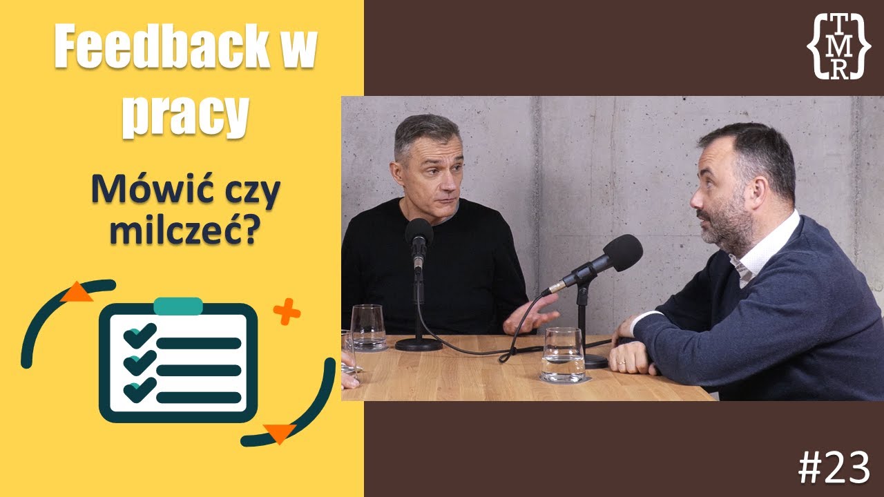 Feedback – jak mówić, żeby ludzie chcieli słuchać? | Podcast Transformaty #24