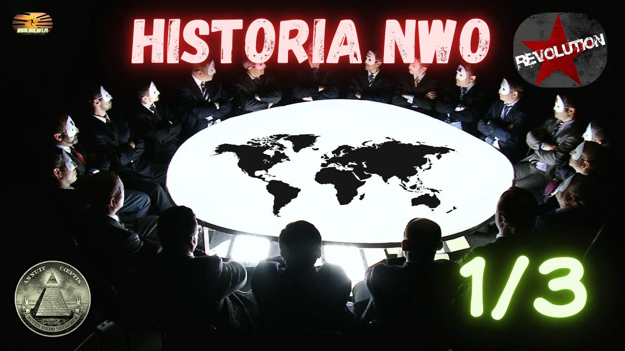 Historia NWO - część 1/3