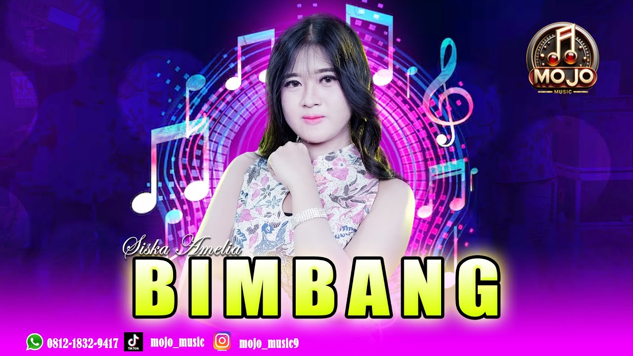 Dangdut Syahdu !!! BIMBANG - Siska Amelia - Mojo Music