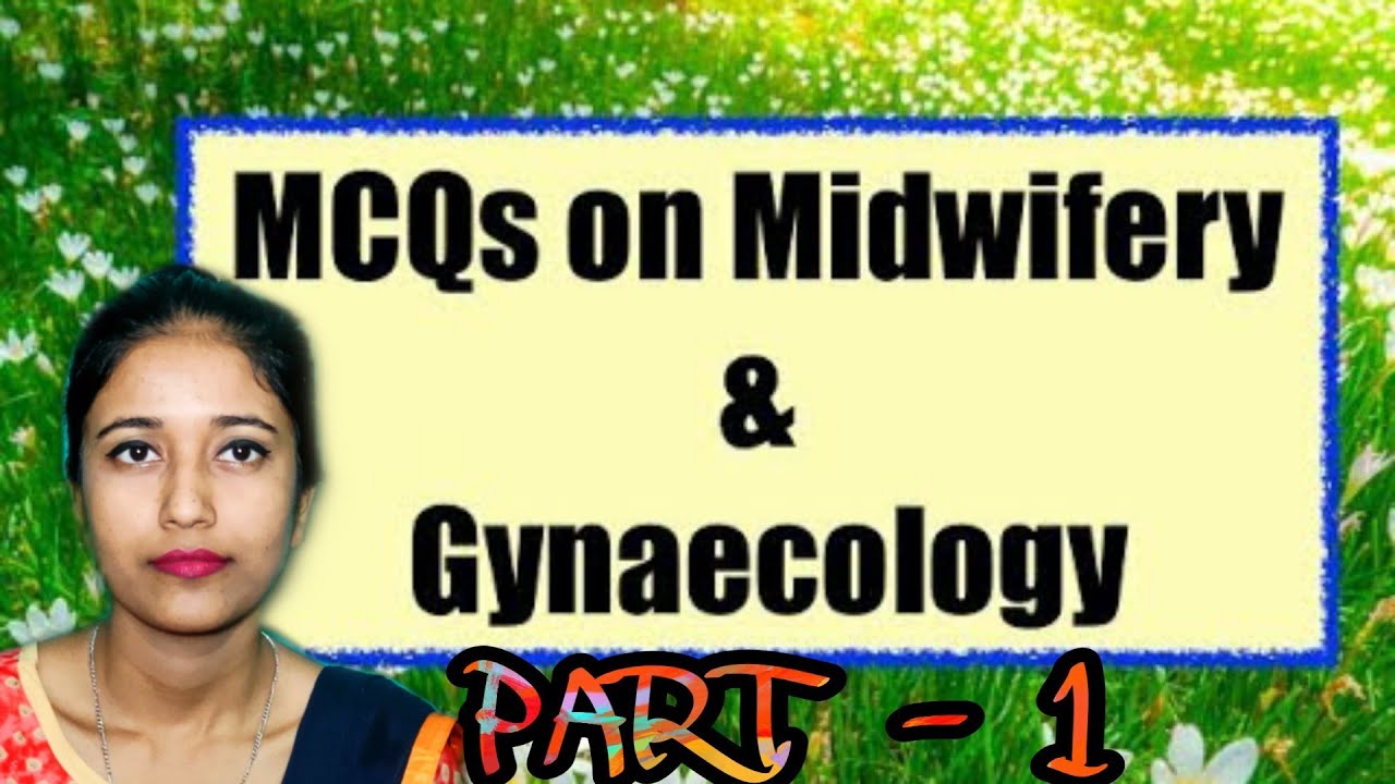 MCQ On Midwifery And Gynaecology | Part - 1 | Medical With Sanju