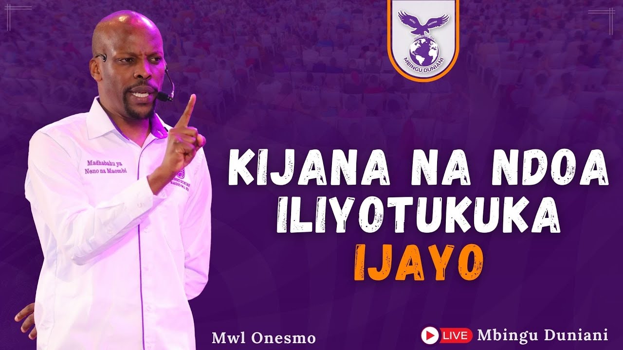 KIJANA NA NDOA ILIYOTUKUKA  IJAYO | MWL ONESMO | 17 DECEMBER 2024.