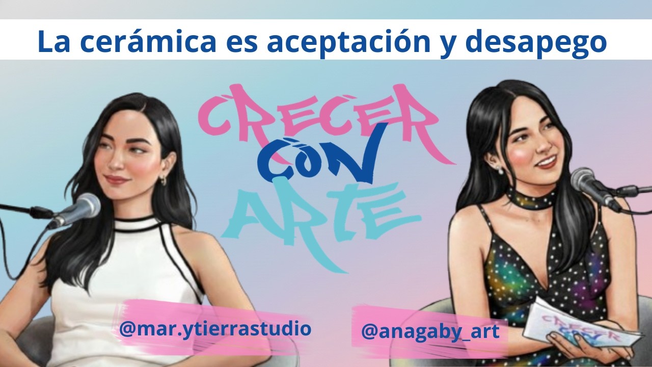 T1. Ep.11 La cerámica es aceptación y desapego