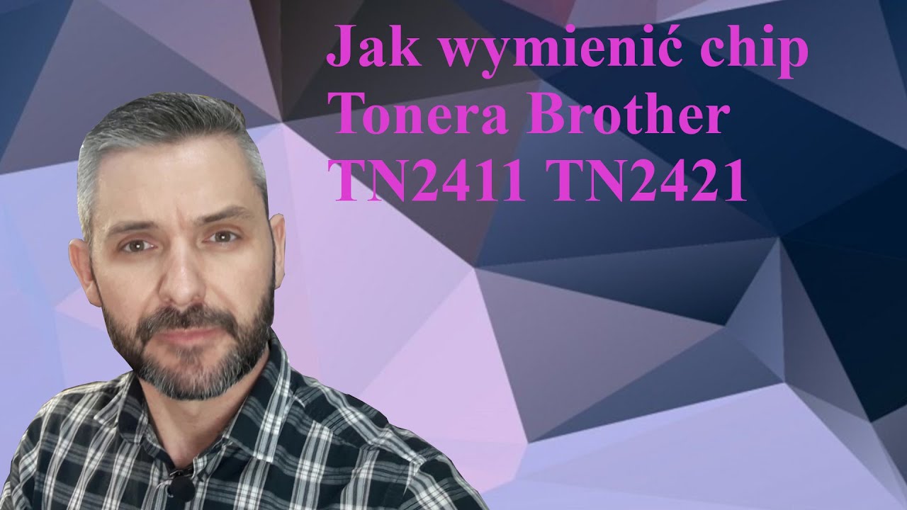 Toner BROTHER TN2411 🎨 Jak wymienić chip? (dotyczy r&oacute;wnież TN2421)