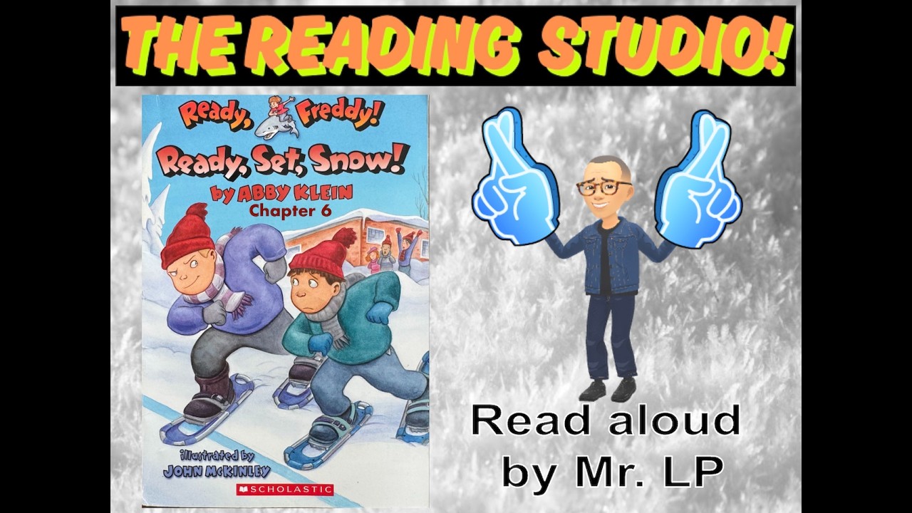 Ready Freddy - Ready, Set, Snow Chapter 6