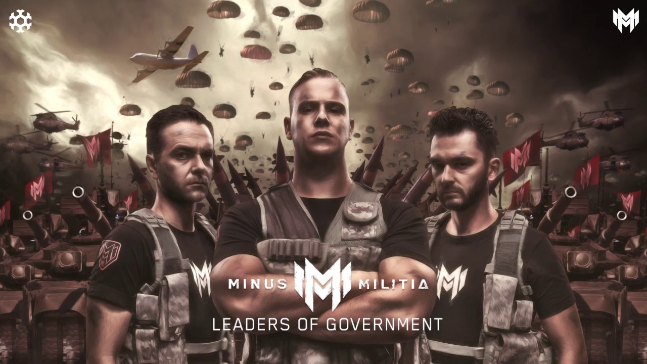 Minus Militia - Leaders of Government