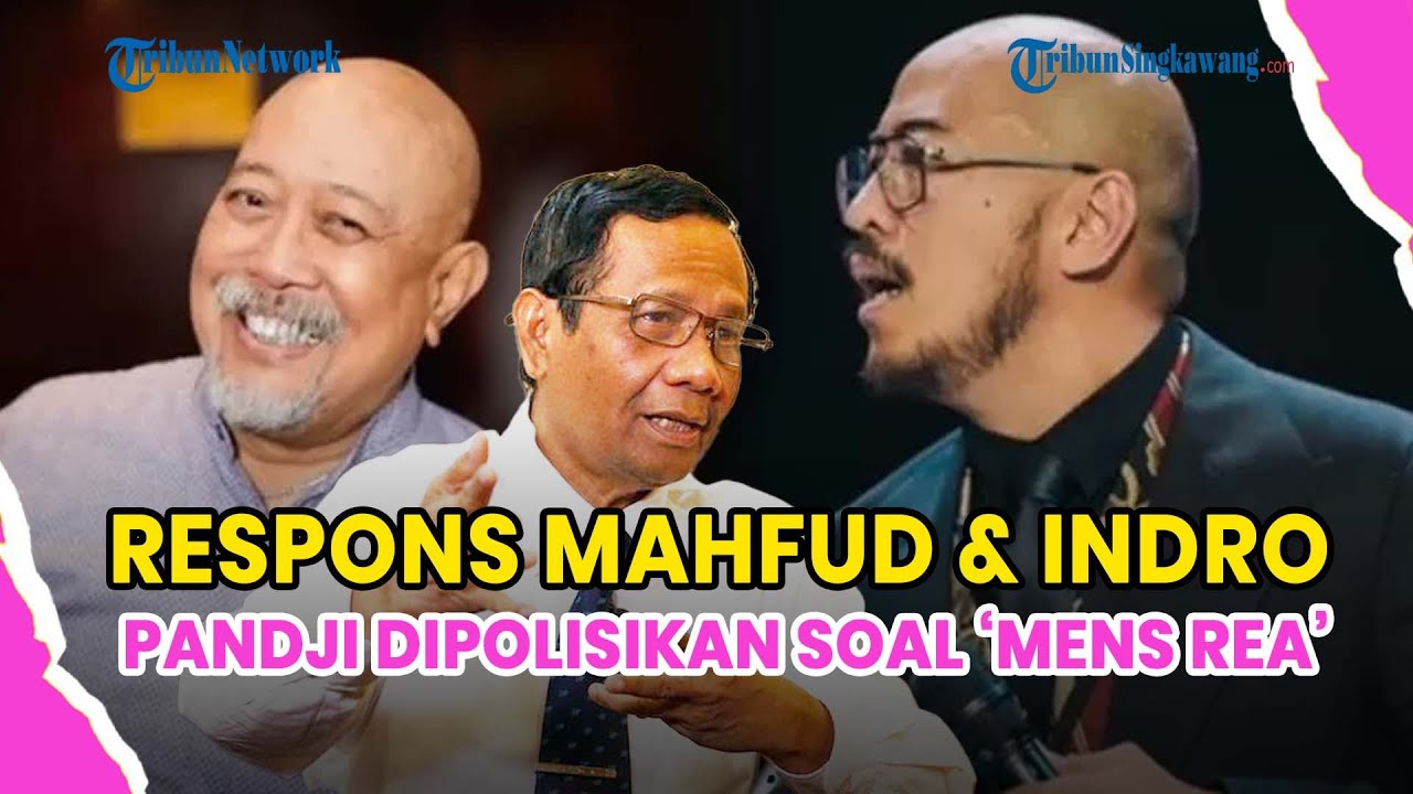 ®️🔴 UPDATE❗PANDJI DIPOLISIKAN GEGARA ‘MENS REA’, MAHFUD MD PASANG BADAN HINGGA INDRO WARKOP BEREAKSI