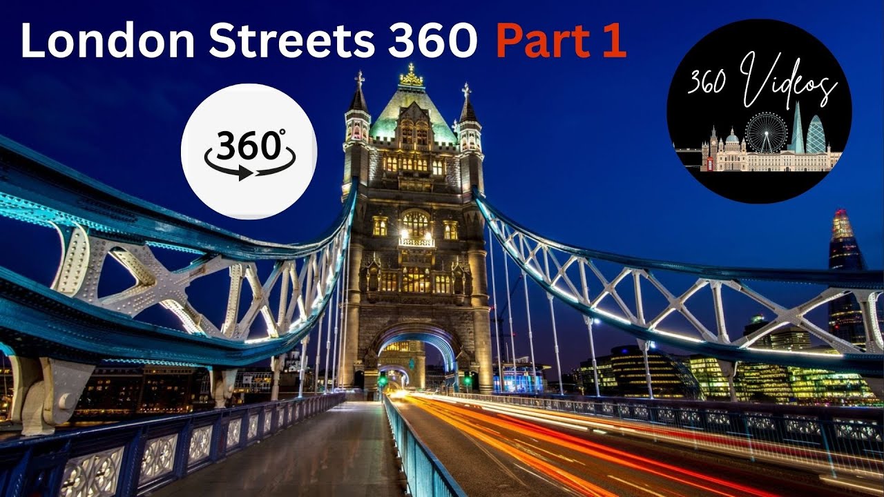 London Walking Tour 2025  | 360&deg; Virtual Reality Part1