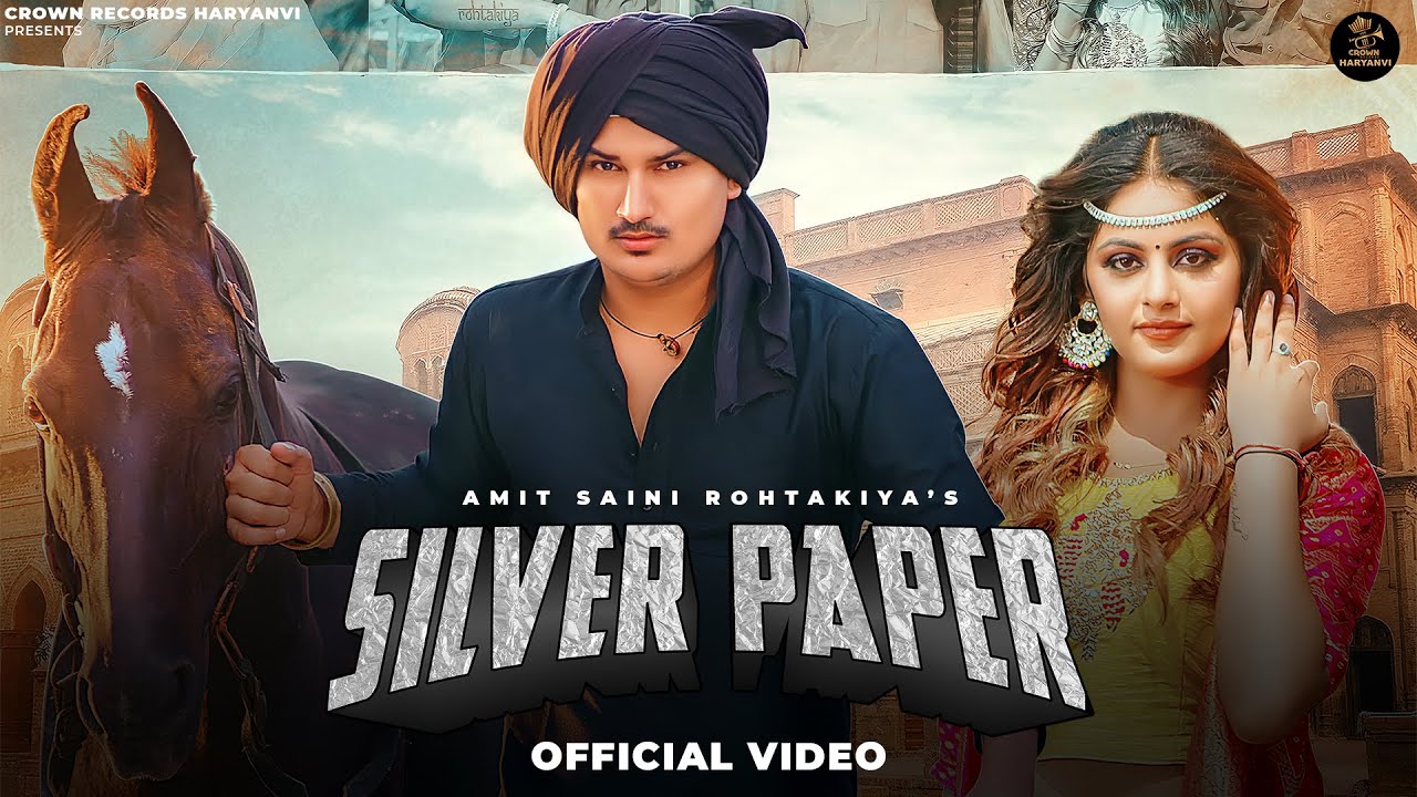 Silver Paper | Amit Saini Rohtakiya | Priya Soni |Haryanvi Song 2023 | Haryanvi Songs 2023