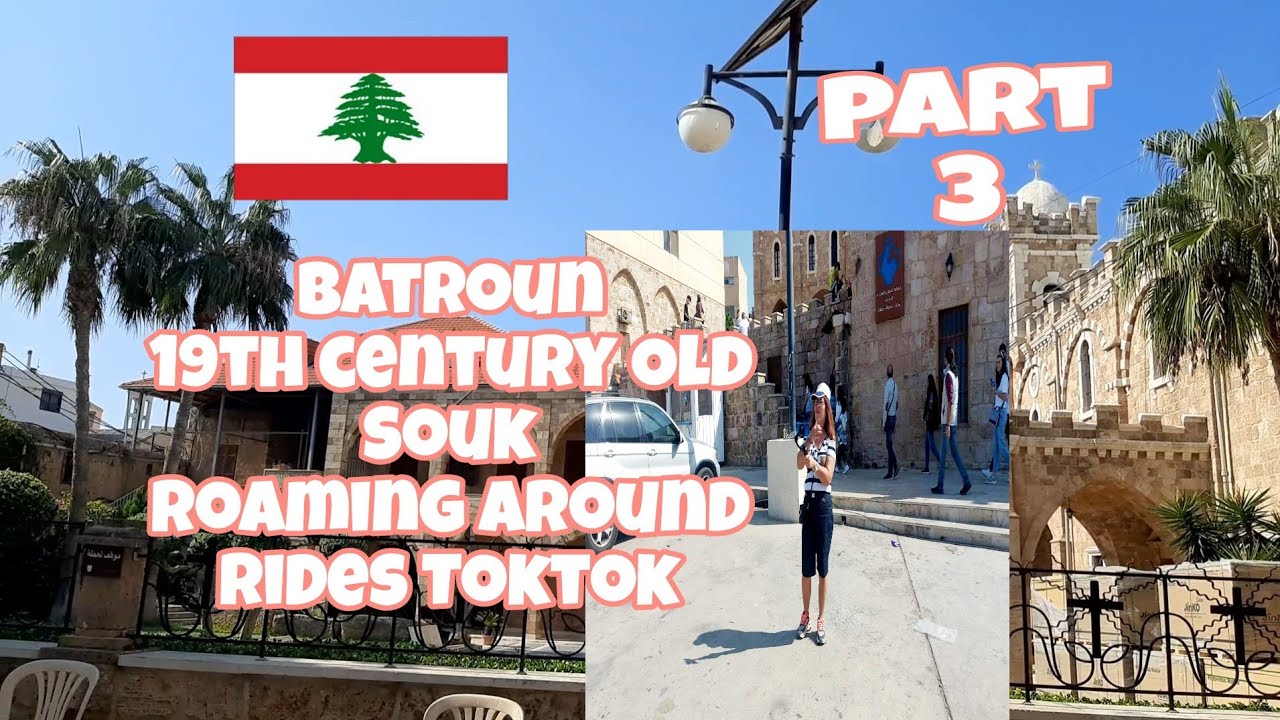 Part 3 Explore Batroun Old souk |Old Villages 19th Century