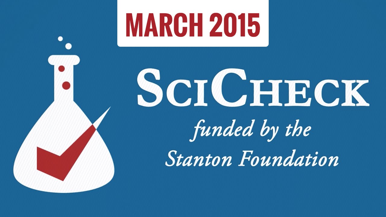 SciCheck: March 2015 - FlackCheck.org
