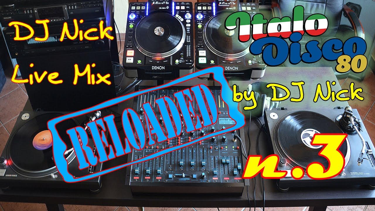 DJ NICK 80's Vinyl Italo-Disco Mix live 3 RELOADED