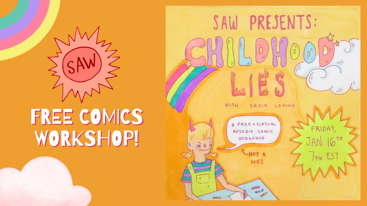 Childhood Lies with Sadie Levine - SAW Free Friday Night Comics Workshop