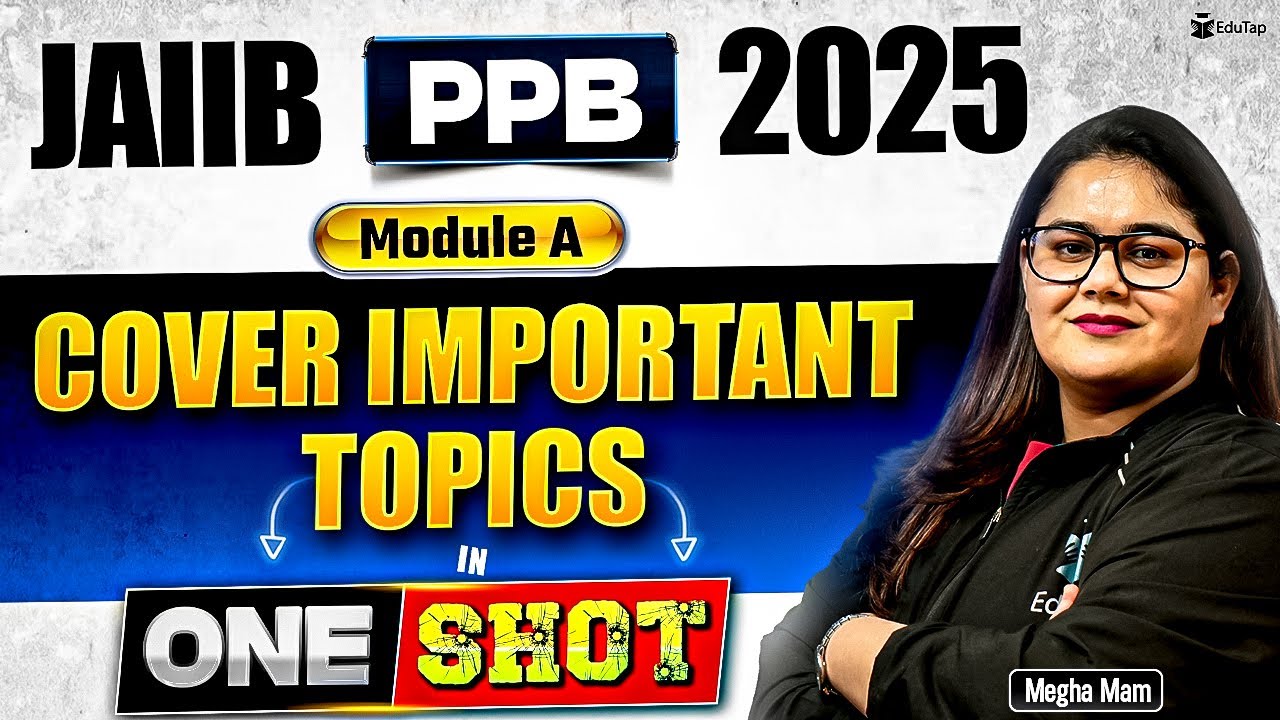 JAIIB PPB Online Classes 2025 | JAIIB PPB Module A Important Topics | JAIIB Preparation | EduTap
