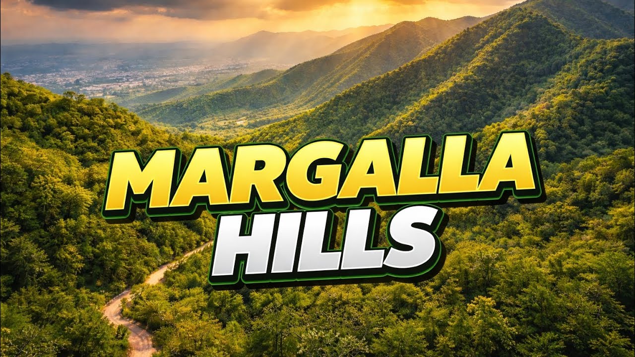 Margalla Hills Islamabad – A Paradise on Earth 🌿Exploring the Beauty of Margalla Hills | Full Travel