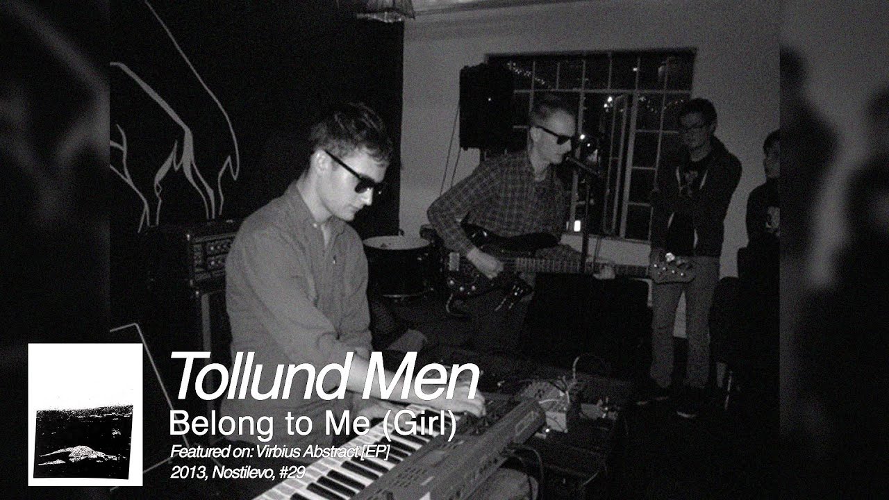 Tollund Men - Belong to Me (Girl)