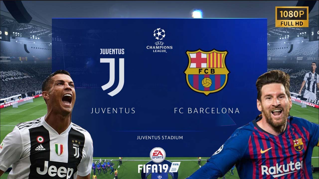 FIFA 19 | Барселона против Ювентуса | Лига чемпионов УЕФА | Геймплей на ПК | 1080p HD