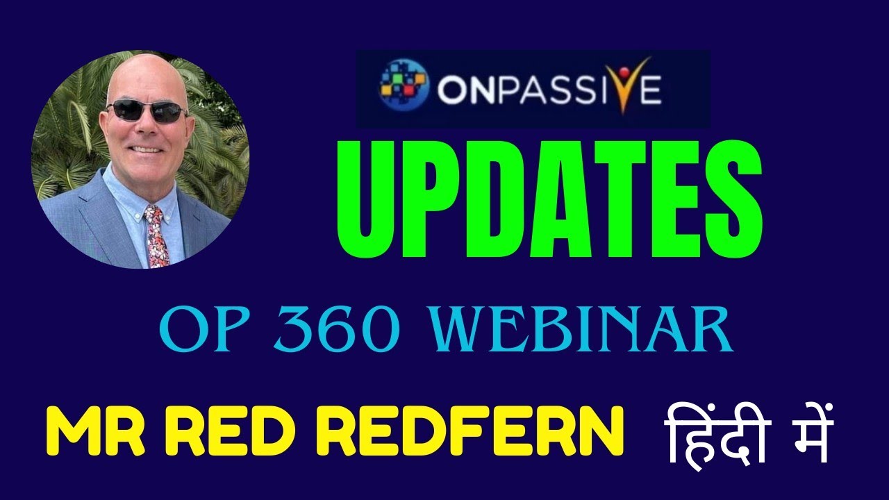 #ONPASSIVE || UPDATES || MR RED REDFERN || HINDI