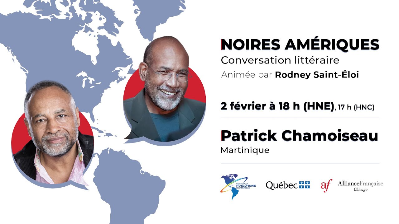 NOIRES AMÉRIQUES - Conversation littéraire avec Patrick Chamoiseau