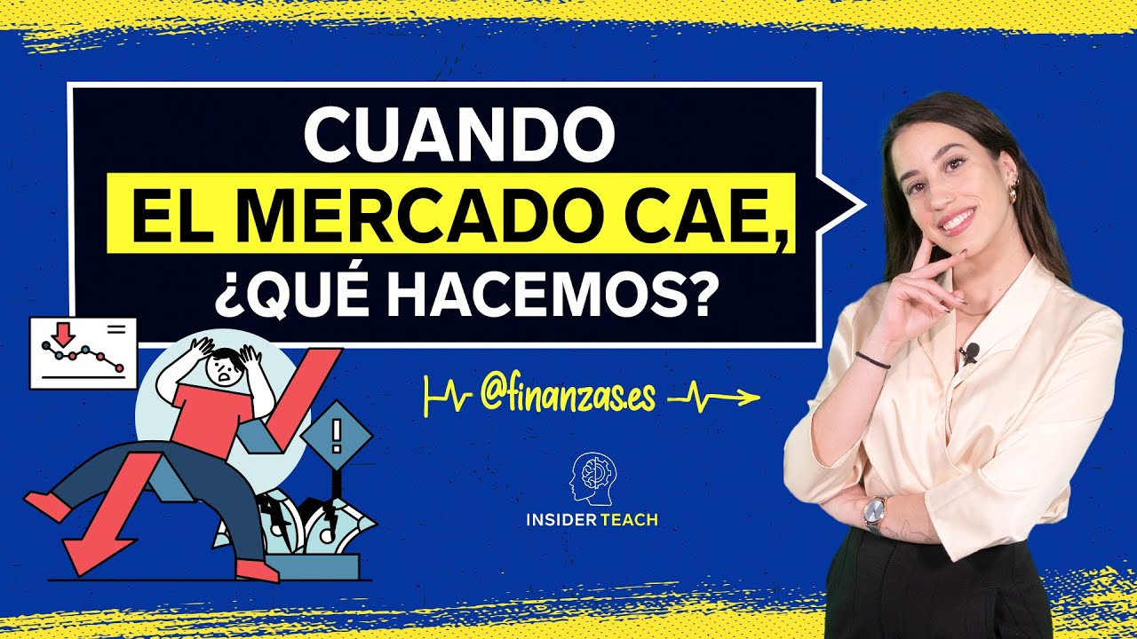 &iquest;Qu&eacute; debes hacer si cae la bolsa? C&oacute;mo invertir en tiempos de crisis | Insider Teach