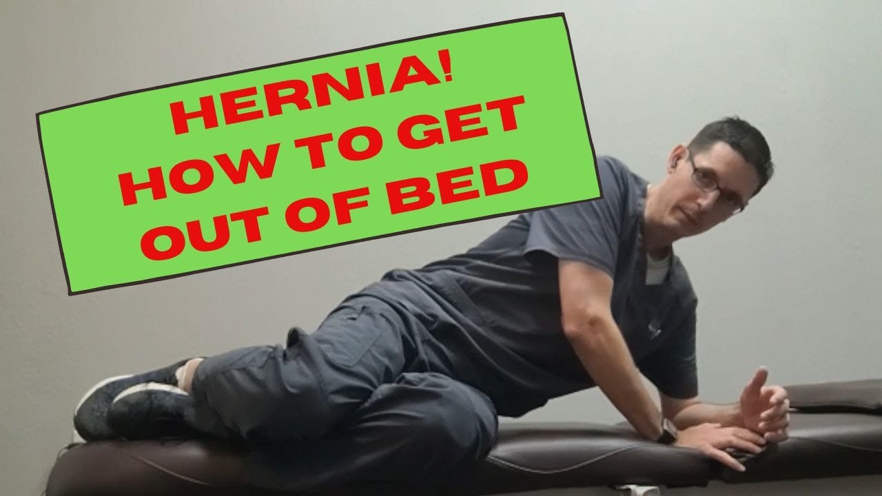 Hernia Repair - Get out of Bed