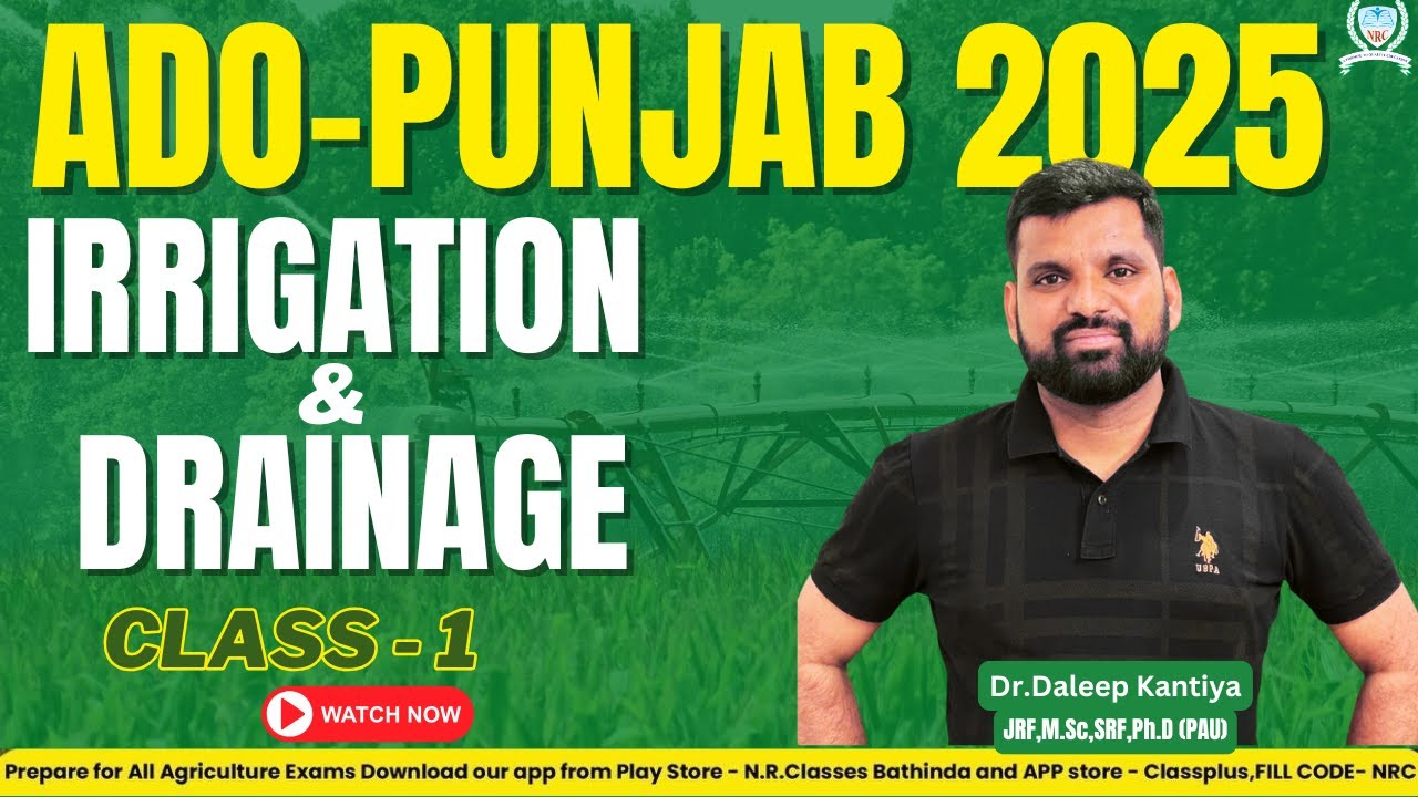 Punjab ADO 2025 | Irrigation & Drainage | Class -1 |Full Syllabus Overview