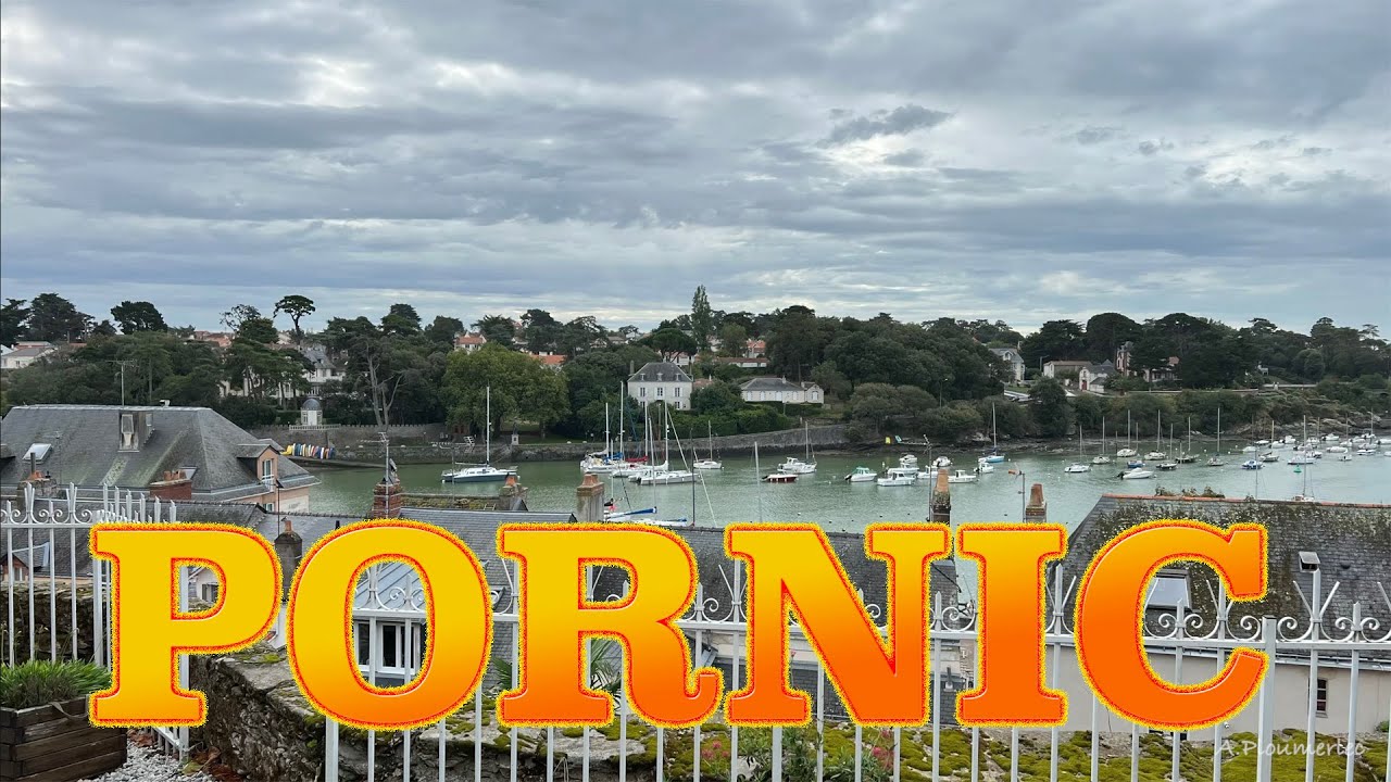 PORNIC    LA VILLE ET LE PORT