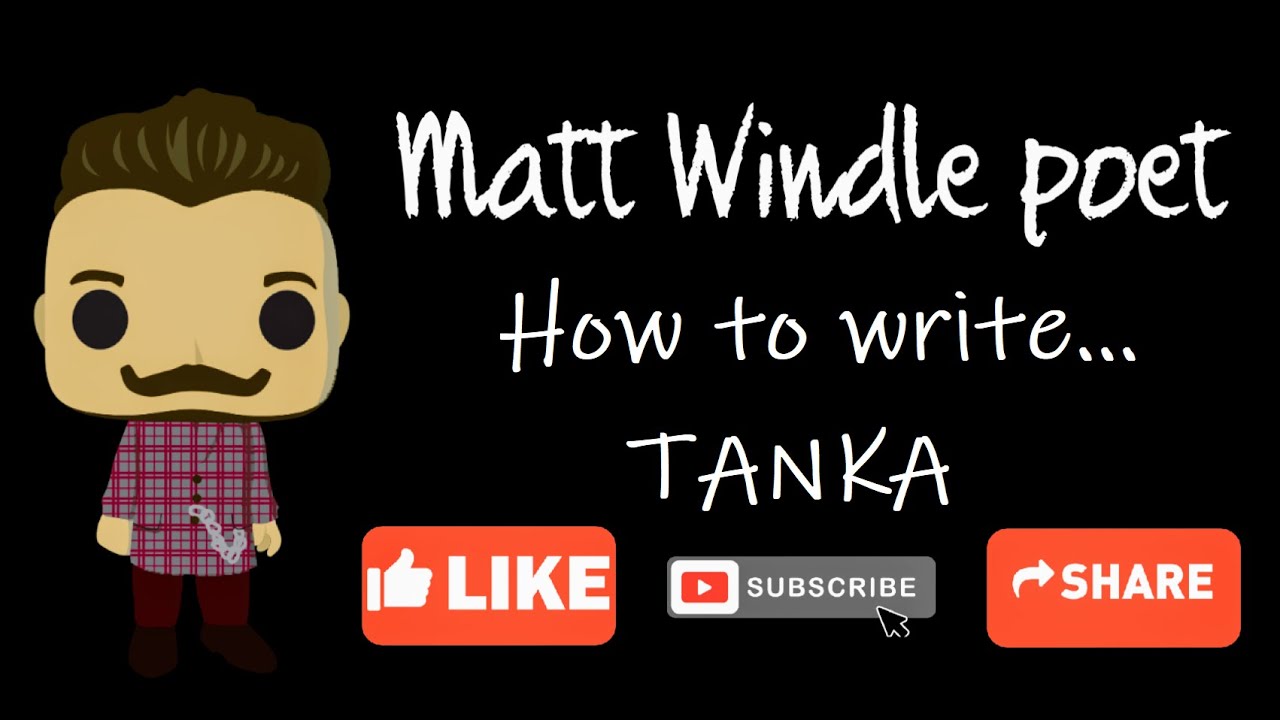 Matt Windle poet - How to write... Tanka