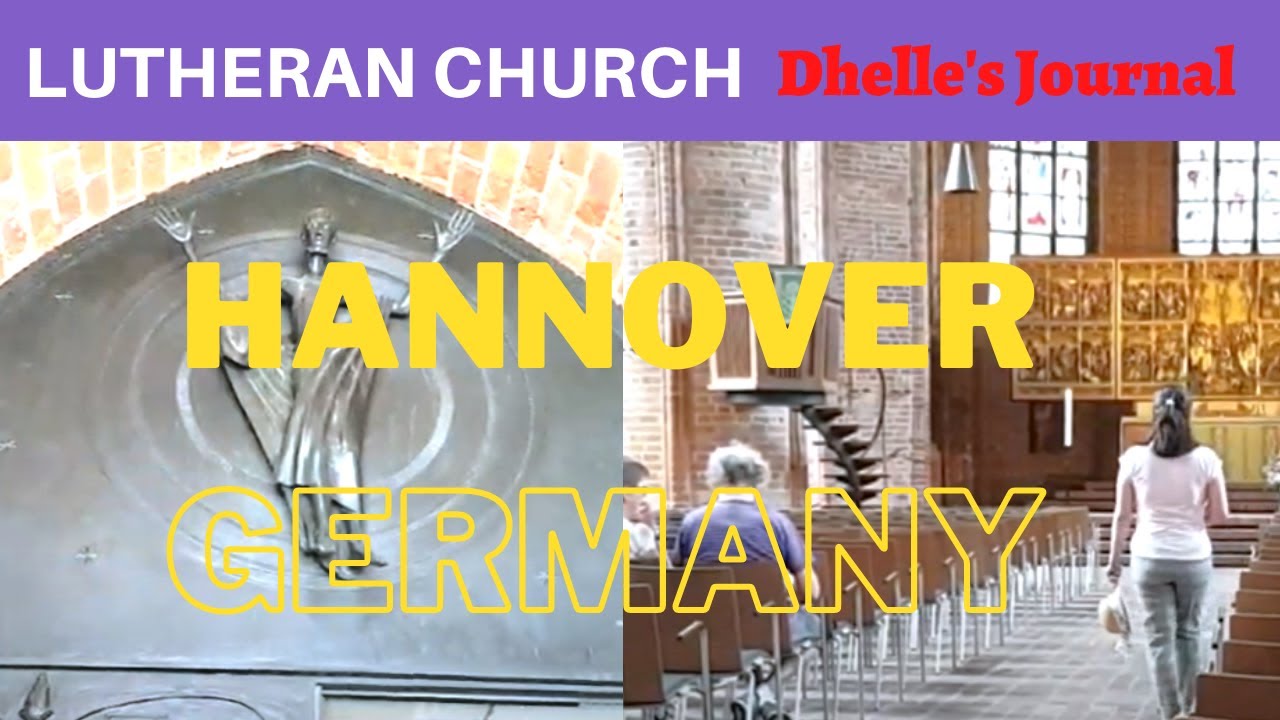 THE LUTHERAN CHURCH in Hannover, Germany